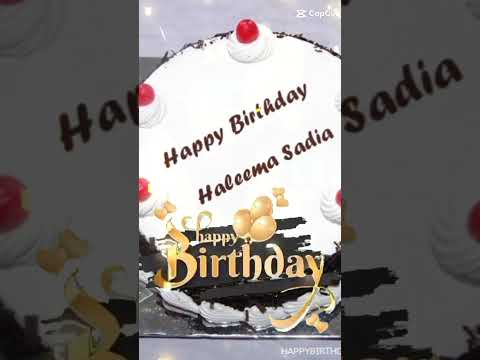 Birthday wishes for haleema sadia#birthday #foryou #happybirthdaystatus #youtubeshorts