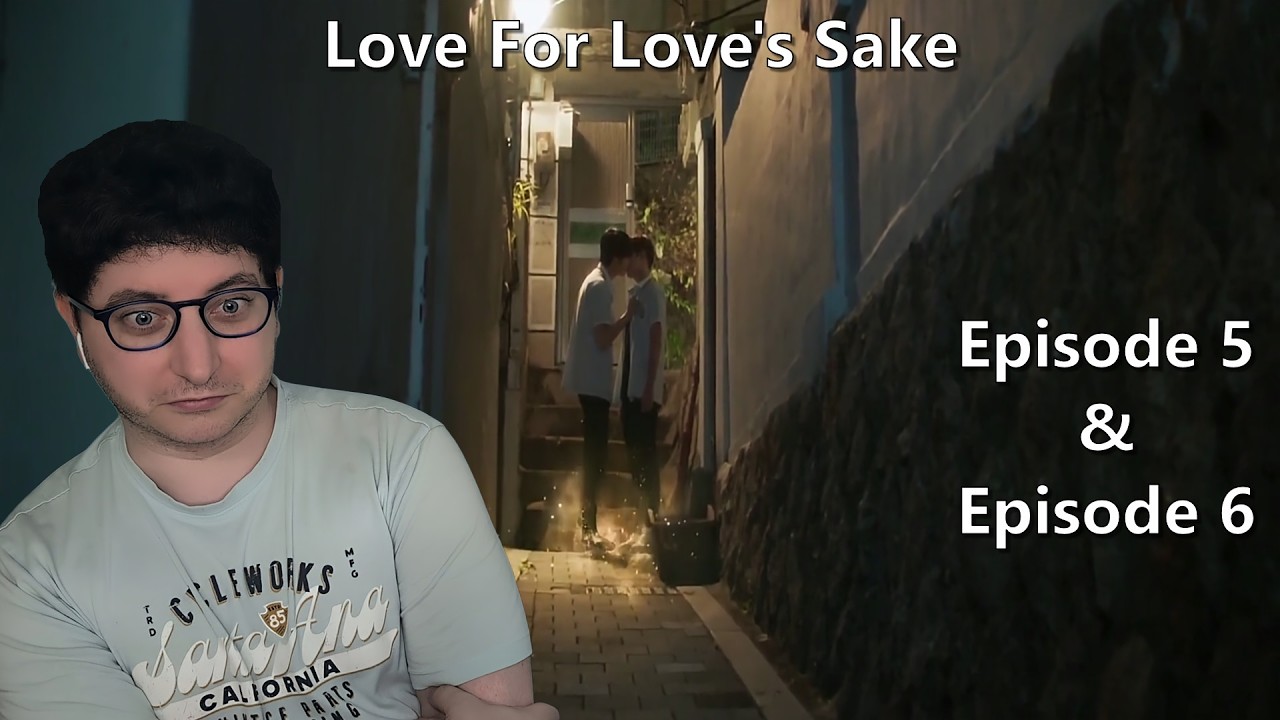 Love For Love's Sake Episode 5 & 6 Reaction | First Time Watching