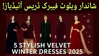 Top 5 Stylish Velvet Winter Dresses/ Velvet Dress Trends  2025/Velvet Winter Dress Designs 2025/