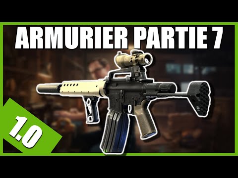 ARMURIER PART 7 [1.0] | M4A1 - Escape From Tarkov FR (Gunsmith part 7)