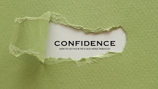 How to Be Confident and Boost Self-Esteem in a Simple, Quick Way