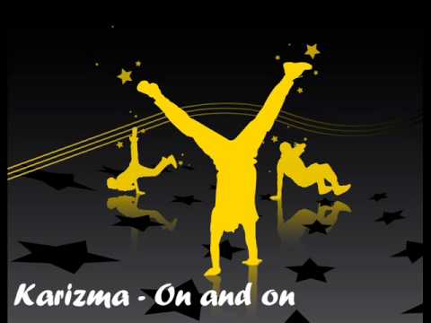 Karizma - On and on