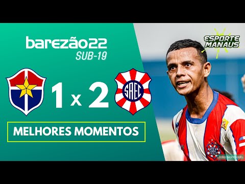 FAST 1 x 2 SUL AMÉRICA | MELHORES MOMENTOS | QUARTAS DE FINAL DO CAMPEONATO AMAZONENSE SUB-19 2022