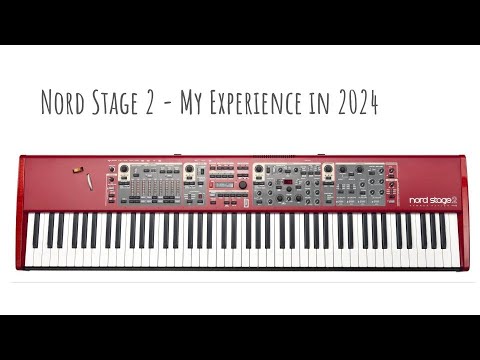Nord Stage 2. My experience in 2024