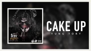 Yung Tory - Cake Up (Official Audio)