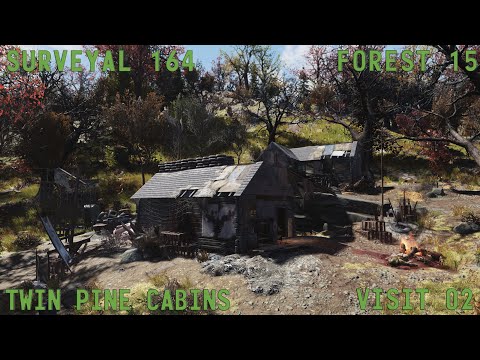 Fallout 76 Surveyal Project 164 - Forest 15 - Twin Pine Cabins