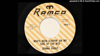 Donna Fargo - Who&#39;s Been Sleepin&#39; On My Side Of The Bed (Ramco 1988)