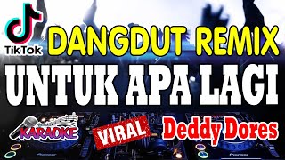 Download lagu Untuk Apa Lagi - Deddy Dores !!! Karaoke Spesial Tembang Kenangan mp3