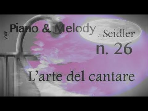 Seidler n.26 - Piano & Melody