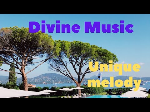 Divine Music & Unique melody & Absolute serenity