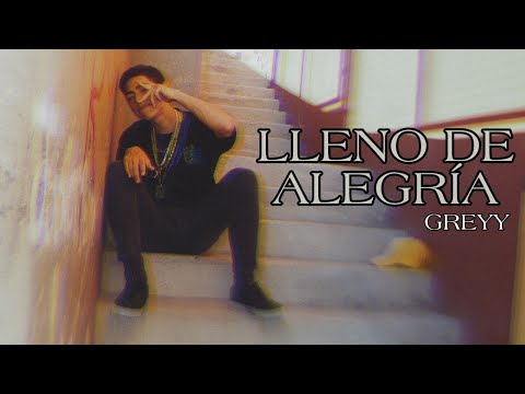 LLENO DE ALEGRIA-GREYY (prod. MPS) Audio