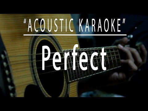 Perfect - Acoustic karaoke (Ed Sheeran)