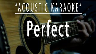 Perfect - Acoustic karaoke (Ed Sheeran)