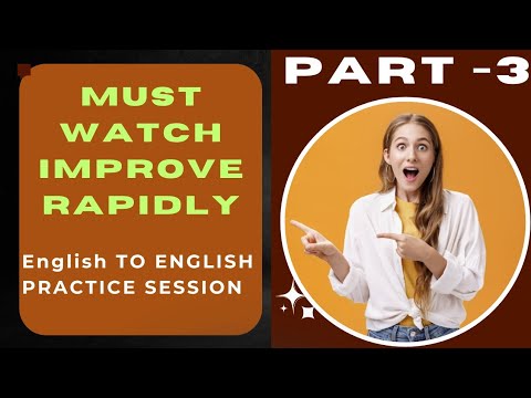 Practice session| Master session|speaking practice|easy way of learning English.