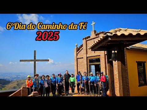 6ºDia do Caminho da Fe 2025, de Tocos do Moji-MG a Estiva-MG