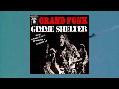 Grand Funk Railroad - Gimme Shelter (Single Version)