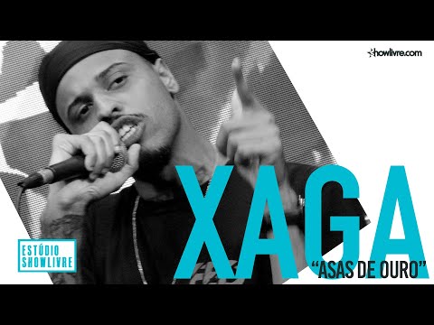 Xaga - Asas De Ouro - Ao Vivo no Estúdio Showlivre 2019