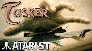 Tusker - Quick Look - Atari ST