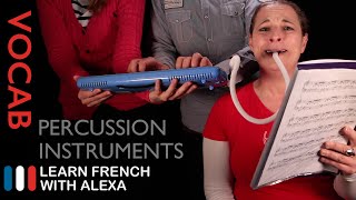 Percussion Instruments in French (basic French vocabulary from Learn French With Alexa)