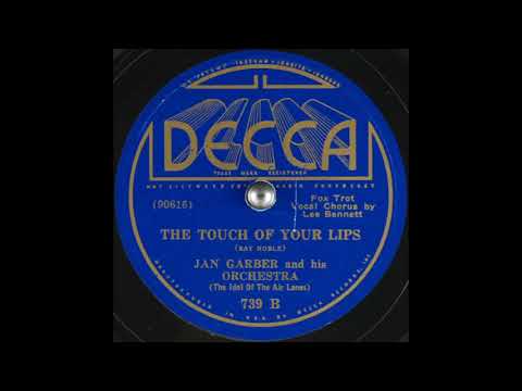 Jan Garber & his orchestra - The Touch of Your Lips (1936)