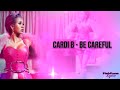 Cardi B _ Be Careful Lyrics