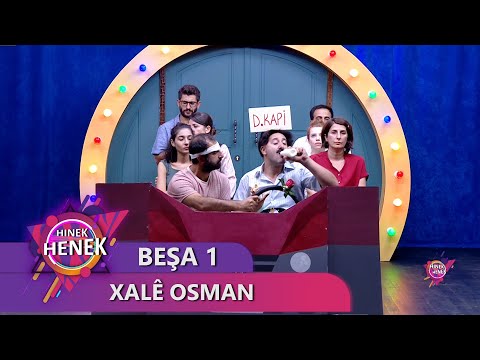 XALÊ OSMAN - HINEK HENEK BEŞA 1