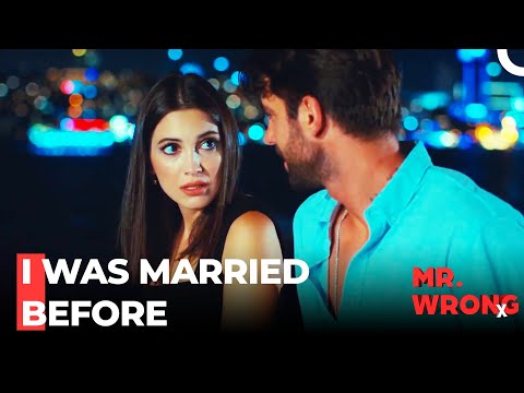 Deniz's Big Confession - Mr. Wrong