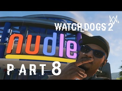 Watch Dogs 2 PC Realistic / No Drones* Walkthrough Gameplay Part 8 – Limp Nudle