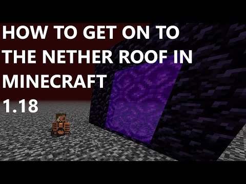 SaminUP - How To Get Onto The NETHER ROOF In Minecraft 1.18!