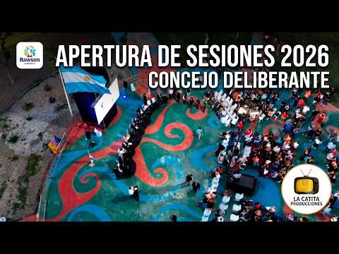 Apertura de Sesiones Ordinarias 2026 - Concejo Deliberante de Rawson | Transmisión Oficial