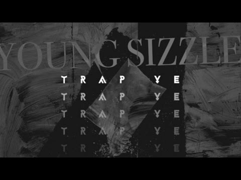 Young Sizzle - Trap Ye [Prod by Southside 808 Mafia]