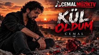 Download lagu 🔥 Cemal – Kül Oldum | CemalMüzikTV | Yeni Şarkı 2026 mp3