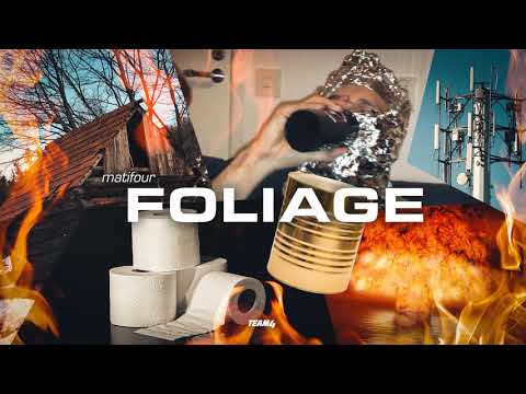 matifour - FOLIAGE (prod. xonthebeat)