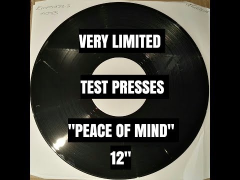 "PEACE OF MIND" TEST PRESSED JUST ARRIVED!
