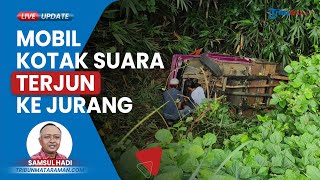 Pikap Bawa Kotak Suara Pemilu 2024 Terjun ke Jurang Sedalam 15 Meter di Blitar, Diduga Rem Blong