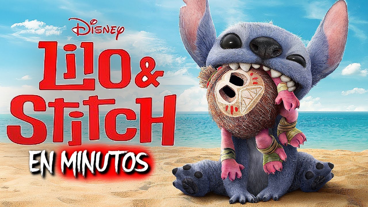 LILO Y STITCH (2025) RESUMEN DE LUJO