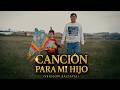 Canción Para Mi Hijo [Letra Lyrics] (versión bachata) Rommel Hunter