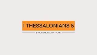 I Thessalonians 5 (2025)