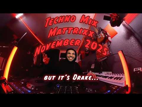 Techno but it's Drake Mixing... (Nov 2025 Mix)