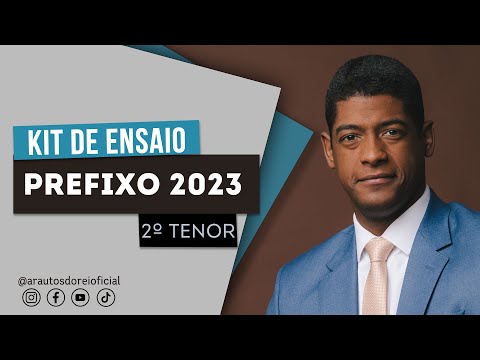 @arautosdoreioficial - 2º Tenor - Prefixo 2023 | Kit de Voz
