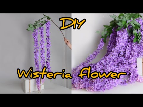DIY Wisteria Flower | DIY Wisteria | Fake Plant |Artificial Wisteria Flower | How To Make Wisteria