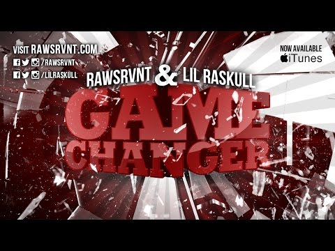 Rawsrvnt & Lil Raskull - Game Changer (Audio)