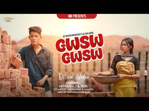 GWSW GWSW OFFICIAL MUSIC VIDEO | MIJING BORGOYARY AND ELISHA BARO