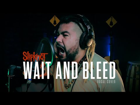 WAIT AND BLEED - SLIPKNOT | INSANE ONE SHOT VOCAL COVER