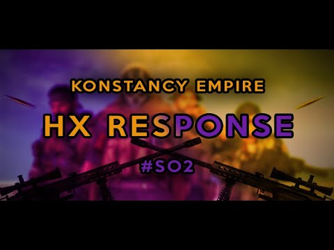 KONSTANCY EMPIRE [HX] RESPONSE #SO2