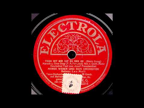 Trink mit mir auf du und du / Marek Weber & Orchester, Gesang: Leo Moll