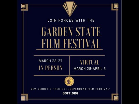 GSFF 2022 Join Forces with the Garden State Film Festival