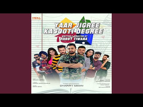 Yaar Jigree Kasooti Degree (Theme Song)