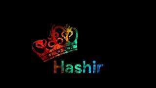 Hashir Name WhatsApp Status  By ChauDhary Wri8s