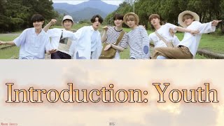【日本語字幕/歌詞】BTS-INTRODUCTION : YOUTH